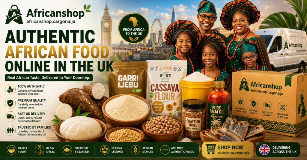 African food online UK featuring garri, egusi, palm oil, stockfish, crayfish and authentic African groceries delivered across the United Kingdom