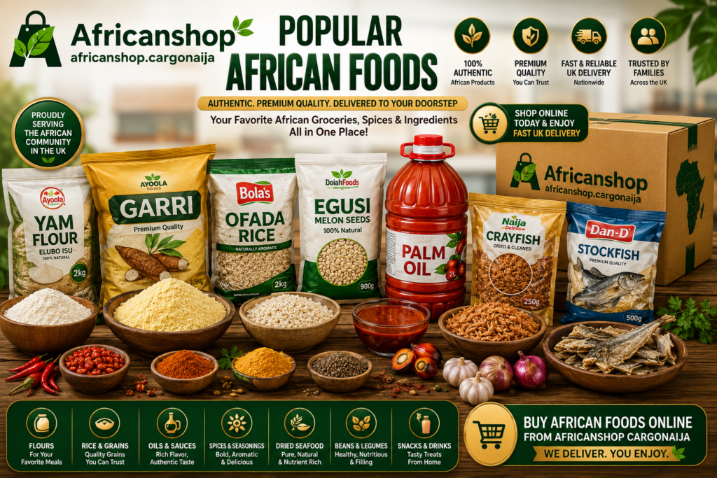 African groceries including garri, egusi, palm oil, stockfish, crayfish, yam flour and Ofada rice available for online delivery in the UK.