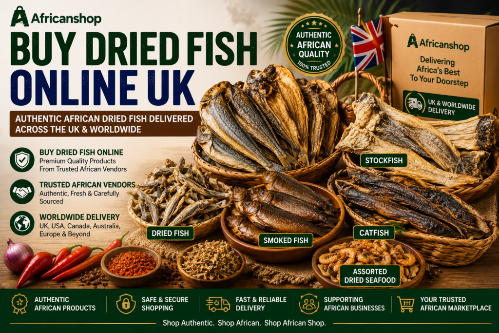 Buy dried fish online UK with authentic African dried fish smoked fish stockfish catfish and dried seafood delivered across the UK and worldwide