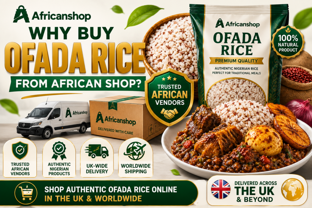 Buy Ofada rice from trusted African vendors in the UK with authentic Nigerian products UK-wide delivery and worldwide shipping