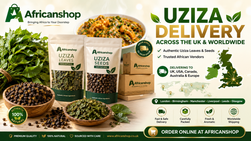 Uziza delivery across the UK including London Birmingham Manchester Liverpool Leeds Glasgow and worldwide delivery to USA Canada Australia and Europe