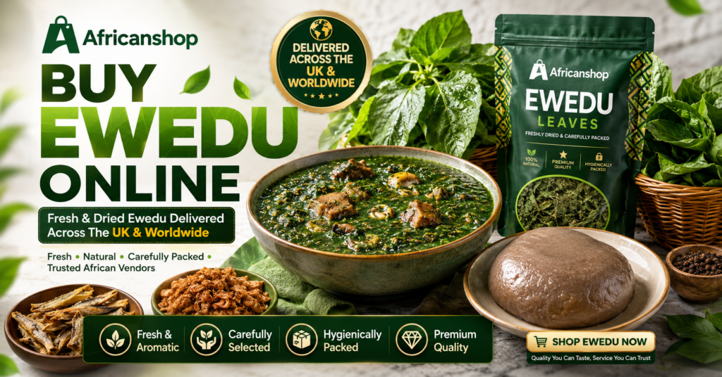 Buy Ewedu online including fresh Ewedu leaves dried Ewedu leaves and ground Ewedu powder for Nigerian soups amala and Yoruba meals delivered across the UK and worldwide