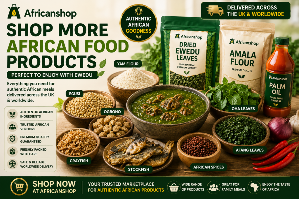 Popular products bought with Ewedu online including amala flour yam flour egusi ogbono palm oil crayfish stockfish Oha leaves Afang leaves and African spices