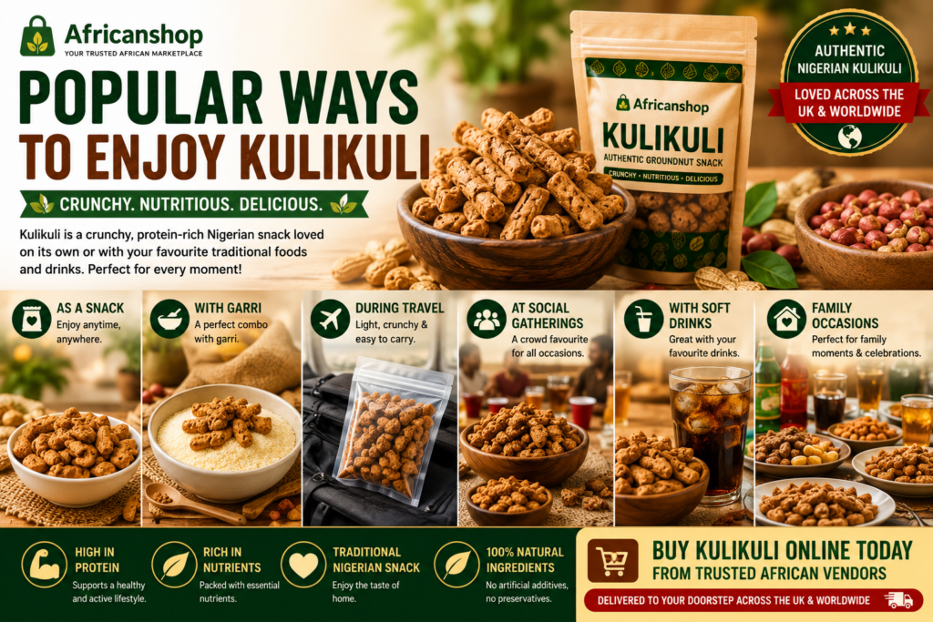 Popular ways to enjoy Kulikuli with garri soft drinks zobo malt drinks travel snacks social gatherings and Nigerian family occasions