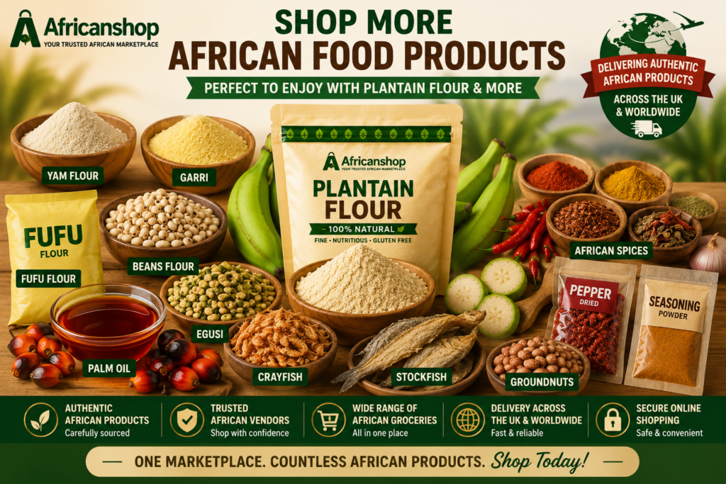 Popular products bought with plantain flour online including yam flour fufu flour garri egusi palm oil beans flour African spices crayfish stockfish and groundnuts