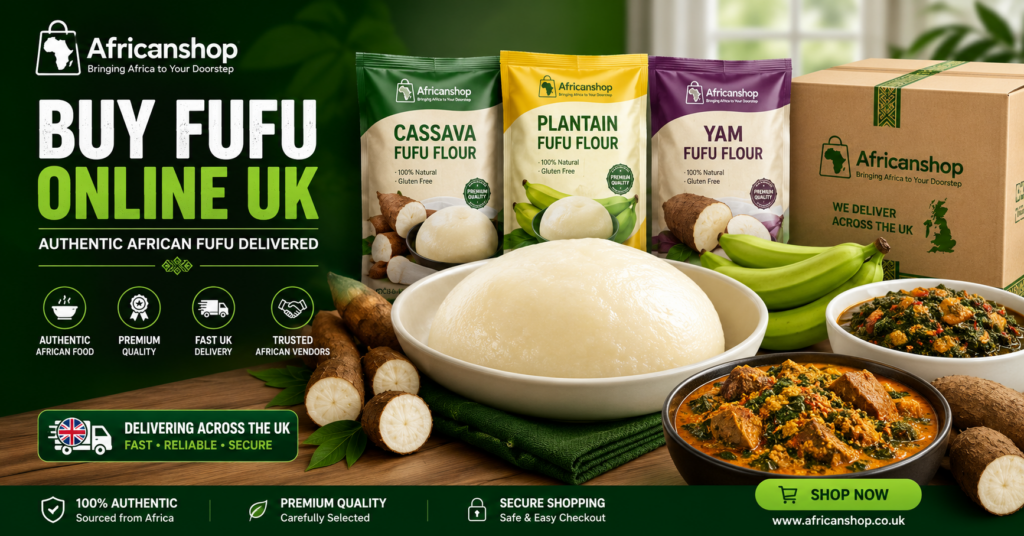 Buy fufu online UK from Africanshop with authentic African fufu flour packed for delivery