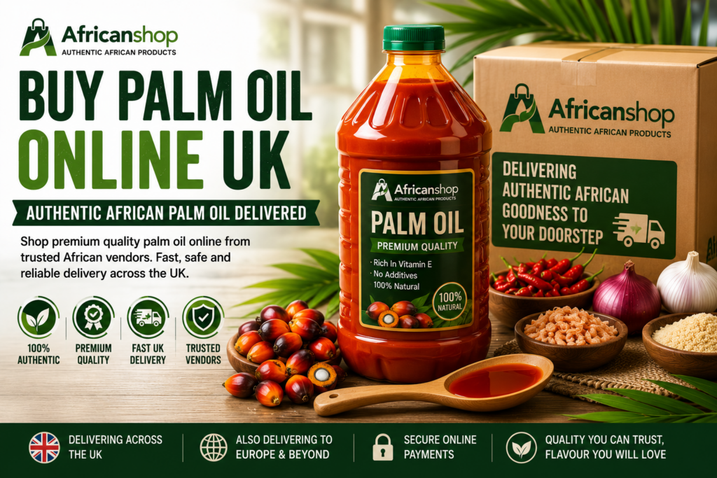Buy palm oil online UK from Africanshop with authentic African palm oil packed for delivery