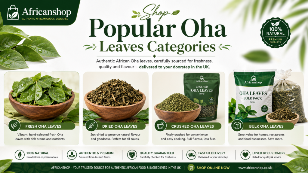 fresh Oha leaves dried Oha leaves crushed Oha leaves and bulk Oha leaves supply online UK