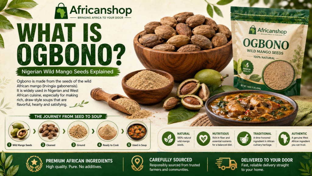 ogbono is made from wild mango seeds and used in Nigerian soups and West African cooking