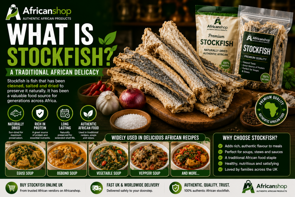 stockfish is dried fish used in Nigerian soups stews and traditional African dishes